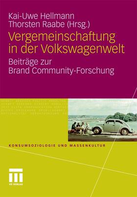 Hellmann / Raabe | Vergemeinschaftung in der Volkswagenwelt | E-Book | sack.de