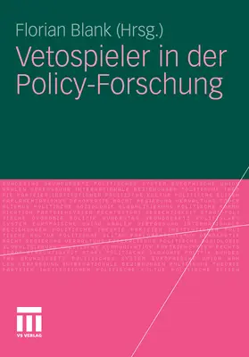 Blank |  Vetospieler in der Policy-Forschung | eBook | Sack Fachmedien