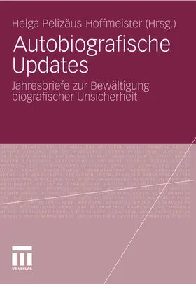 Pelizäus-Hoffmeister |  Autobiografische Updates | eBook | Sack Fachmedien