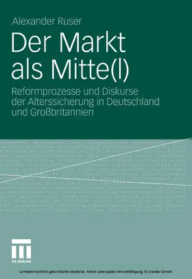 Ruser |  Der Markt als Mitte(l) | eBook | Sack Fachmedien