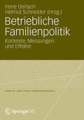 Gerlach / Schneider |  Betriebliche Familienpolitik | eBook | Sack Fachmedien
