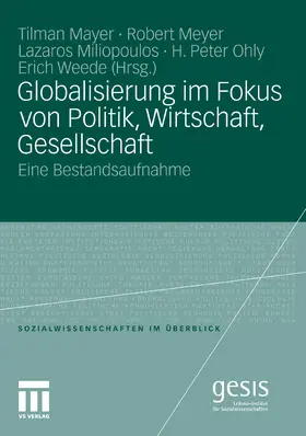 Mayer / Meyer / Miliopoulos |  Globalisierung im Fokus von Politik, Wirtschaft, Gesellschaft | eBook | Sack Fachmedien