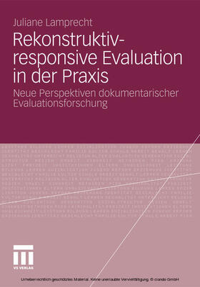 Lamprecht / Engel |  Rekonstruktiv-responsive Evaluation in der Praxis | eBook | Sack Fachmedien