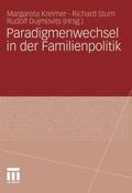 Kreimer / Sturn / Dujmovits |  Paradigmenwechsel in der Familienpolitik | eBook | Sack Fachmedien