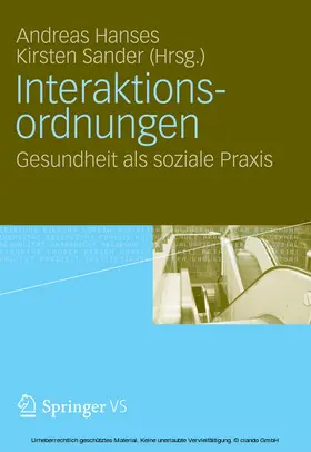Hanses / Sander |  Interaktionsordnungen | eBook | Sack Fachmedien
