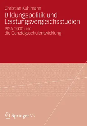 Kuhlmann | Bildungspolitik und Leistungsvergleichsstudien | E-Book | www.sack.de