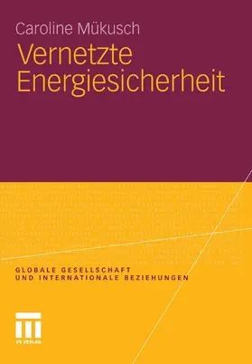 Mükusch | Vernetzte Energiesicherheit | E-Book | www.sack.de