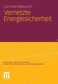 Mükusch |  Vernetzte Energiesicherheit | eBook | Sack Fachmedien
