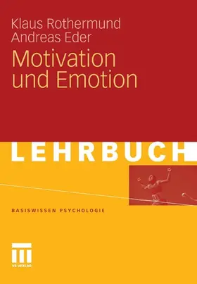 Rothermund / Eder |  Motivation und Emotion | eBook | Sack Fachmedien