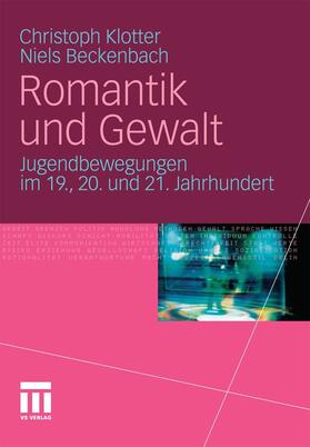 Klotter / Beckenbach | Romantik und Gewalt | E-Book | sack.de