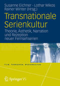 Eichner / Mikos / Winter |  Transnationale Serienkultur | eBook | Sack Fachmedien