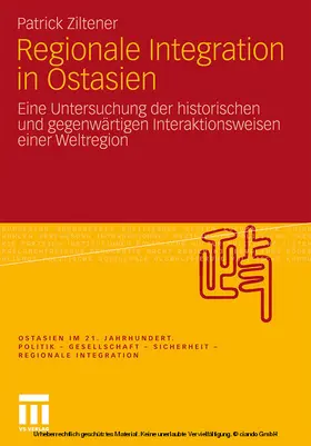 Ziltener | Regionale Integration in Ostasien | E-Book | www.sack.de