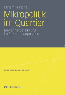 Fritsche |  Mikropolitik im Quartier | eBook | Sack Fachmedien