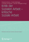 Anhorn / Bettinger / Horlacher |  Kritik der Sozialen Arbeit - kritische Soziale Arbeit | eBook | Sack Fachmedien
