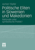 Töpfer |  Politische Eliten in Slowenien und Makedonien | eBook | Sack Fachmedien