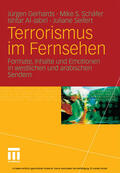 Gerhards / Schäfer / Al Jabiri |  Terrorismus im Fernsehen | eBook | Sack Fachmedien