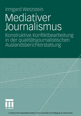 Wetzstein |  Mediativer Journalismus | eBook | Sack Fachmedien