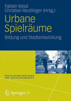 Kessl / Reutlinger | Urbane Spielräume | E-Book | sack.de