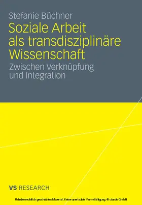 Büchner |  Soziale Arbeit als transdiziplinäre Wissenschaft | eBook | Sack Fachmedien