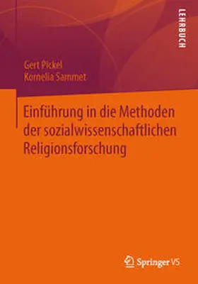 Pickel / Sammet |  Einführung in die Methoden der sozialwissenschaftlichen Religionsforschung | eBook | Sack Fachmedien