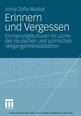 Musiol |  Erinnern und Vergessen | eBook | Sack Fachmedien