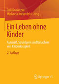 Konietzka / Kreyenfeld |  Ein Leben ohne Kinder | eBook | Sack Fachmedien