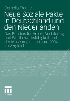 Fraune | Neue Soziale Pakte in Deutschland und den Niederlanden | E-Book | www.sack.de