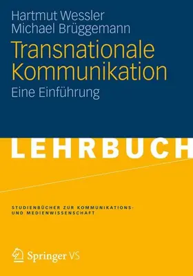 Wessler / Brüggemann |  Transnationale Kommunikation | eBook | Sack Fachmedien