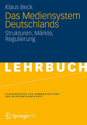 Beck | Das Mediensystem Deutschlands | E-Book | sack.de