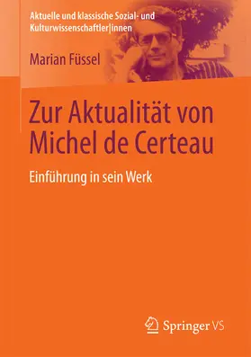 Füssel |  Zur Aktualität von Michel de Certeau | eBook | Sack Fachmedien