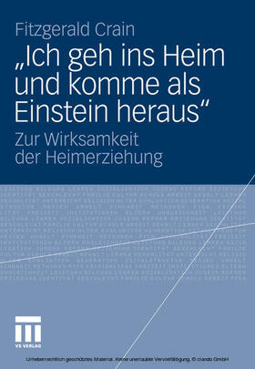 Crain | „Ich geh ins Heim und komme als Einstein heraus“ | E-Book | sack.de