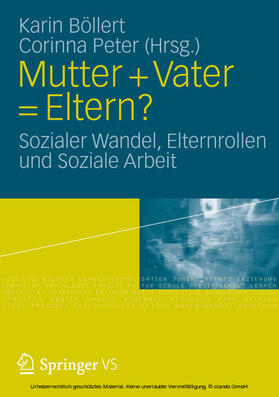 Böllert / Peter | Mutter + Vater = Eltern? | E-Book | sack.de