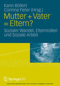 Böllert / Peter |  Mutter + Vater = Eltern? | eBook | Sack Fachmedien