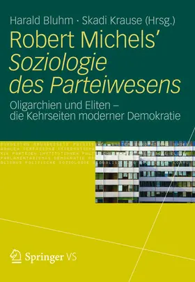 Bluhm / Krause |  Robert Michels’ Soziologie des Parteiwesens | eBook | Sack Fachmedien
