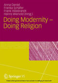 Daniel / Schäfer / Hillebrandt |  Doing Modernity - Doing Religion | eBook | Sack Fachmedien