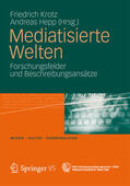 Krotz / Hepp |  Mediatisierte Welten | eBook | Sack Fachmedien