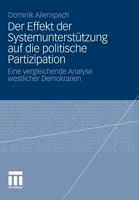 Allenspach | Der Effekt der Systemunterstützung auf die politische Partizipation | E-Book | sack.de