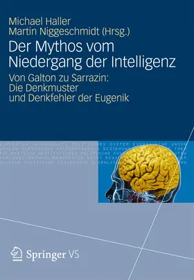 Haller / Niggeschmidt |  Der Mythos vom Niedergang der Intelligenz | eBook | Sack Fachmedien