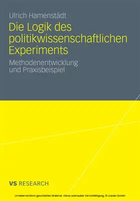 Hamenstädt | Die Logik des politikwissenschaftlichen Experiments | E-Book | www.sack.de