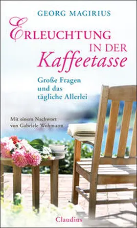 Magirius |  Erleuchtung in der Kaffeetasse | Buch |  Sack Fachmedien