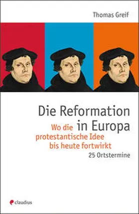 Greif |  Die Reformation in Europa | Buch |  Sack Fachmedien