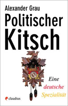 Grau |  Politischer Kitsch | Buch |  Sack Fachmedien