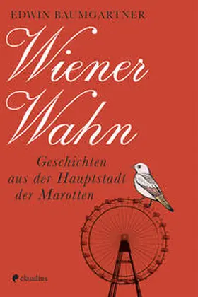 Baumgartner |  Wiener Wahn | Buch |  Sack Fachmedien
