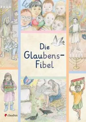 Eschenbach |  Die Glaubensfibel | Buch |  Sack Fachmedien