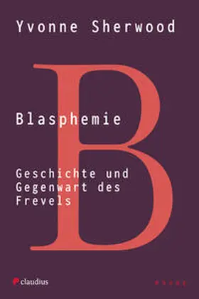 Sherwood |  Blasphemie | Buch |  Sack Fachmedien