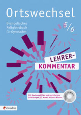 Grill-Ahollinger / Görnitz-Rückert / Rückert | Ortswechsel 5/6 Lehrerkommentar | Buch | 978-3-532-70060-0 | sack.de