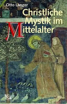 Langer |  Christliche Mystik im Mittelalter | Buch |  Sack Fachmedien