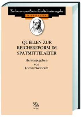 Weinrich |  Quellen zur Reichsreform im Spätmittelalter | Buch |  Sack Fachmedien