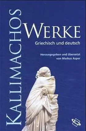 Kallimachos / Asper |  Werke | Buch |  Sack Fachmedien