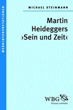 Steinmann |  Martin Heideggers "Sein und Zeit" | Buch |  Sack Fachmedien